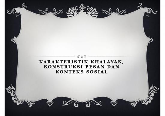 picture_Power Point - Karakteristik Khalayak Konstruksi Pesan Dan Konteks Sosial