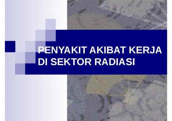 picture1_Power Point - Penyakit Akibat Kerja Di Sektor Radiasi