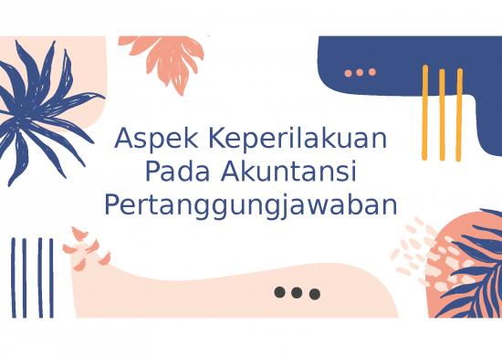 picture_Laporan Ppt 2662 | Aspek Keperilakuan Pada Akuntansi Pertanggungjawaban