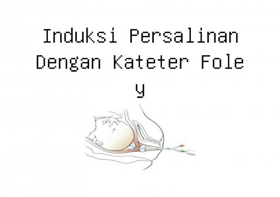 picture_Induksi Persalinan Dengan Kateter Foley