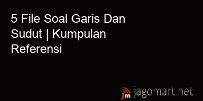 picture 5 File Soal Garis Dan Sudut | Kumpulan Referensi