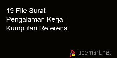 picture 19 File Surat Pengalaman Kerja | Kumpulan Referensi
