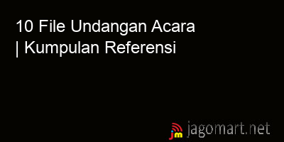 picture 10 File Undangan Acara | Kumpulan Referensi