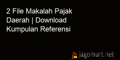 picture 2 File Makalah Pajak Daerah | Download Kumpulan Referensi