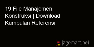 picture 19 File Manajemen Konstruksi | Download Kumpulan Referensi
