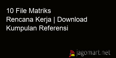 picture 10 File Matriks Rencana Kerja | Download Kumpulan Referensi