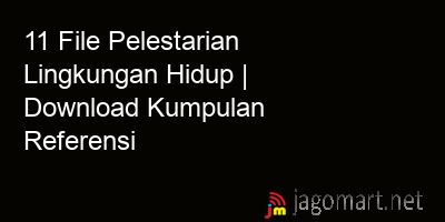 picture 11 File Pelestarian Lingkungan Hidup | Download Kumpulan Referensi