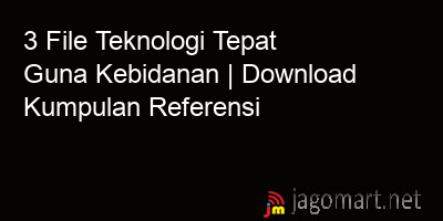 picture 3 File Teknologi Tepat Guna Kebidanan | Download Kumpulan Referensi
