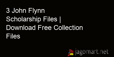 picture 3 John Flynn Scholarship Files | Download Free Collection Files