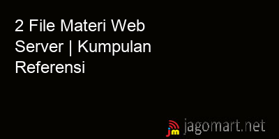 picture 2 File Materi Web Server | Kumpulan Referensi