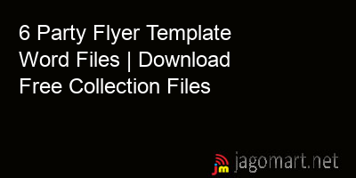 picture 6 Party Flyer Template Word Files | Download Free Collection Files
