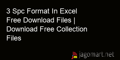 picture 3 Spc Format In Excel Free Download Files | Download Free Collection Files