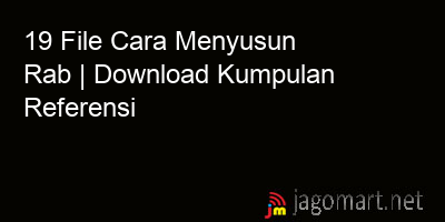 picture 19 File Cara Menyusun Rab | Download Kumpulan Referensi