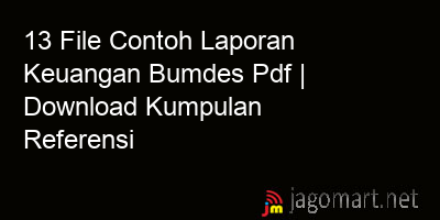 picture 13 File Contoh Laporan Keuangan Bumdes Pdf | Download Kumpulan Referensi