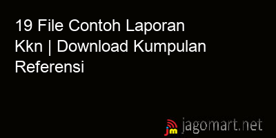 picture 19 File Contoh Laporan Kkn | Download Kumpulan Referensi