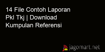 picture 14 File Contoh Laporan Pkl Tkj | Download Kumpulan Referensi