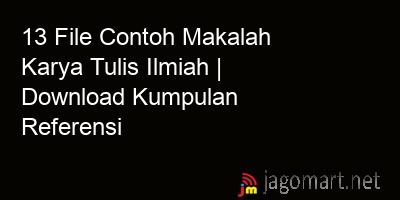 picture 13 File Contoh Makalah Karya Tulis Ilmiah | Download Kumpulan Referensi
