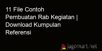 picture 11 File Contoh Pembuatan Rab Kegiatan | Download Kumpulan Referensi