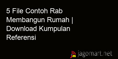 picture 5 File Contoh Rab Membangun Rumah | Download Kumpulan Referensi