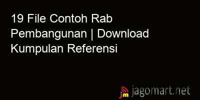 picture 19 File Contoh Rab Pembangunan | Download Kumpulan Referensi
