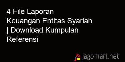 picture 4 File Laporan Keuangan Entitas Syariah | Download Kumpulan Referensi