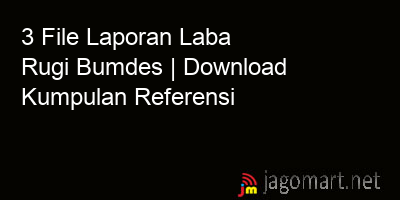 picture 3 File Laporan Laba Rugi Bumdes | Download Kumpulan Referensi
