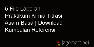 picture 5 File Laporan Praktikum Kimia Titrasi Asam Basa | Download Kumpulan Referensi