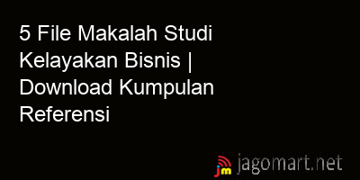 picture 5 File Makalah Studi Kelayakan Bisnis | Download Kumpulan Referensi