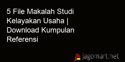 picture 5 File Makalah Studi Kelayakan Usaha | Download Kumpulan Referensi