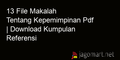 picture 13 File Makalah Tentang Kepemimpinan Pdf | Download Kumpulan Referensi