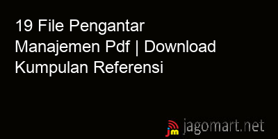 picture 19 File Pengantar Manajemen Pdf | Download Kumpulan Referensi