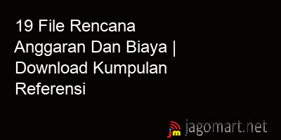 picture 19 File Rencana Anggaran Dan Biaya | Download Kumpulan Referensi