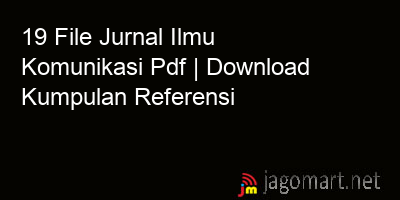 picture 19 File Jurnal Ilmu Komunikasi Pdf | Download Kumpulan Referensi