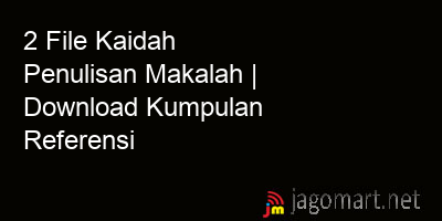 picture 2 File Kaidah Penulisan Makalah | Download Kumpulan Referensi