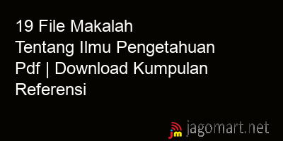picture 19 File Makalah Tentang Ilmu Pengetahuan Pdf | Download Kumpulan Referensi