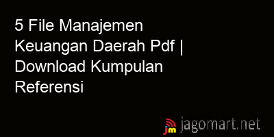 picture 5 File Manajemen Keuangan Daerah Pdf | Download Kumpulan Referensi