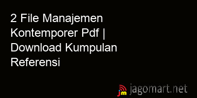 picture 2 File Manajemen Kontemporer Pdf | Download Kumpulan Referensi