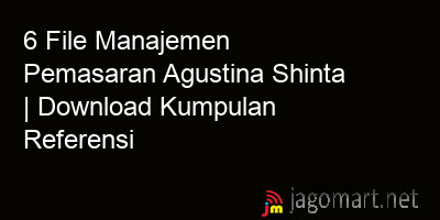 picture 6 File Manajemen Pemasaran Agustina Shinta | Download Kumpulan Referensi