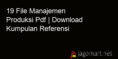 picture 19 File Manajemen Produksi Pdf | Download Kumpulan Referensi