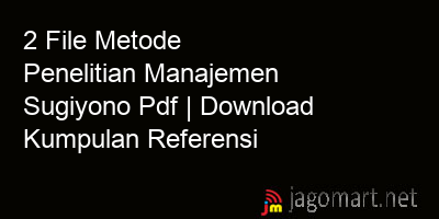 picture 2 File Metode Penelitian Manajemen Sugiyono Pdf | Download Kumpulan Referensi
