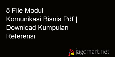 picture 5 File Modul Komunikasi Bisnis Pdf | Download Kumpulan Referensi