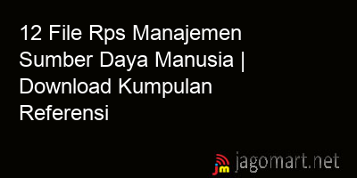 picture 12 File Rps Manajemen Sumber Daya Manusia | Download Kumpulan Referensi