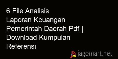 picture 6 File Analisis Laporan Keuangan Pemerintah Daerah Pdf | Download Kumpulan Referensi
