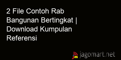 picture 2 File Contoh Rab Bangunan Bertingkat | Download Kumpulan Referensi