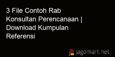 picture 3 File Contoh Rab Konsultan Perencanaan | Download Kumpulan Referensi