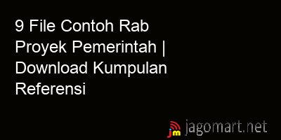 picture 9 File Contoh Rab Proyek Pemerintah | Download Kumpulan Referensi