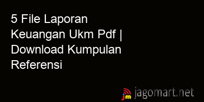 picture 5 File Laporan Keuangan Ukm Pdf | Download Kumpulan Referensi