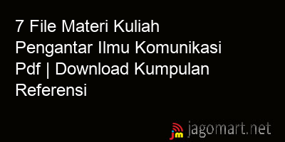 picture 7 File Materi Kuliah Pengantar Ilmu Komunikasi Pdf | Download Kumpulan Referensi