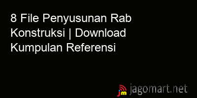 picture 8 File Penyusunan Rab Konstruksi | Download Kumpulan Referensi