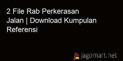 picture 2 File Rab Perkerasan Jalan | Download Kumpulan Referensi
